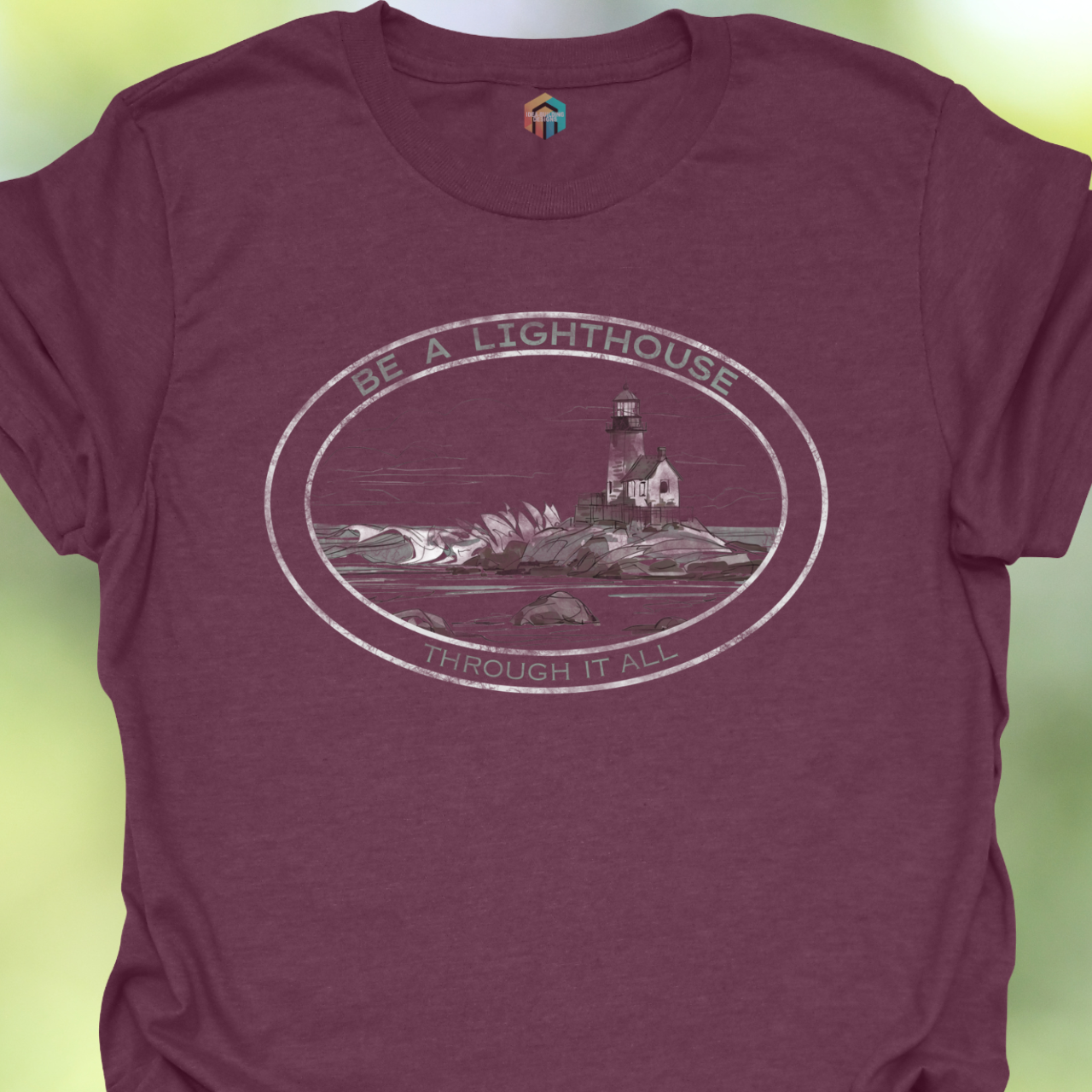 Be a Lighthouse T-Shirt