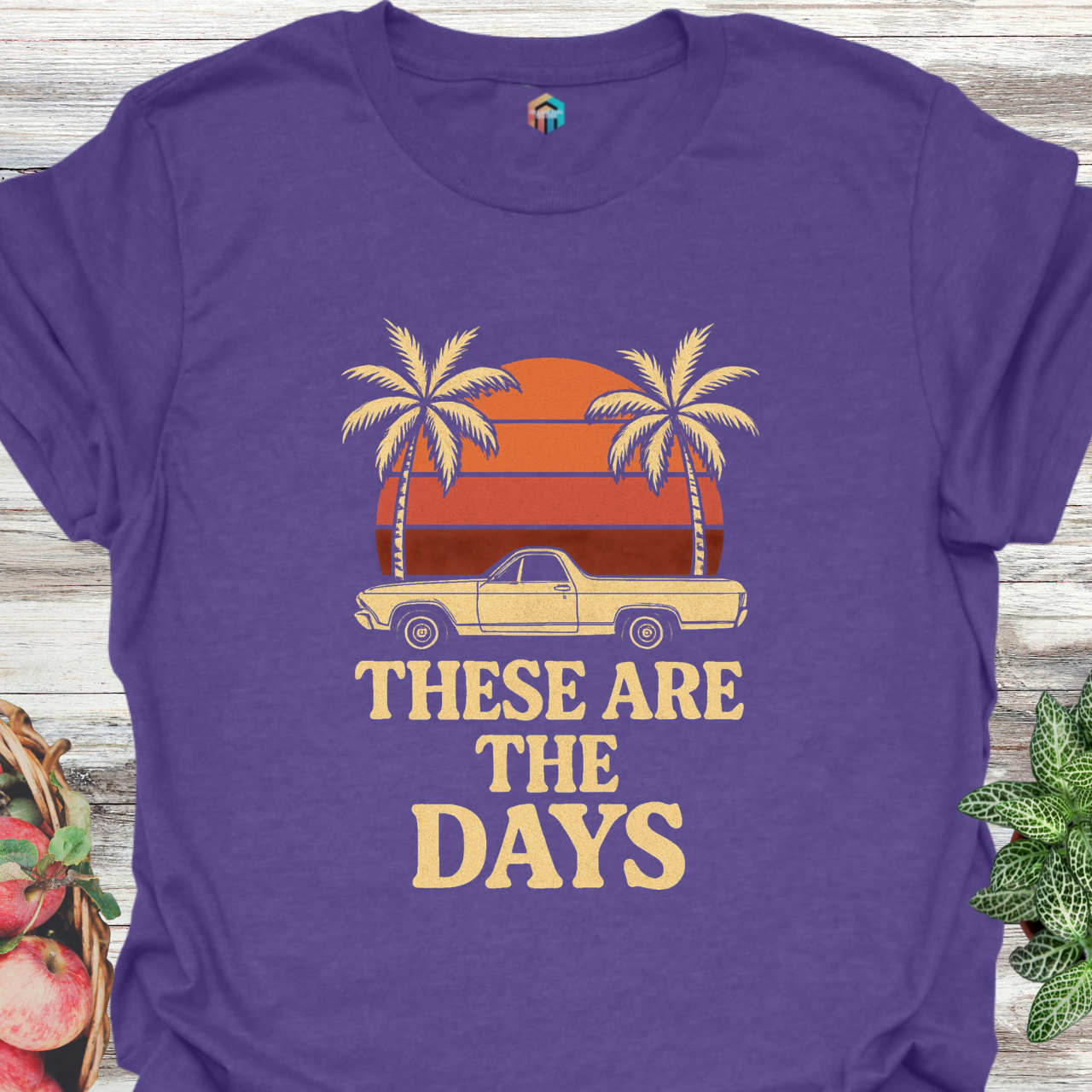 These Are the Days T-Shirt