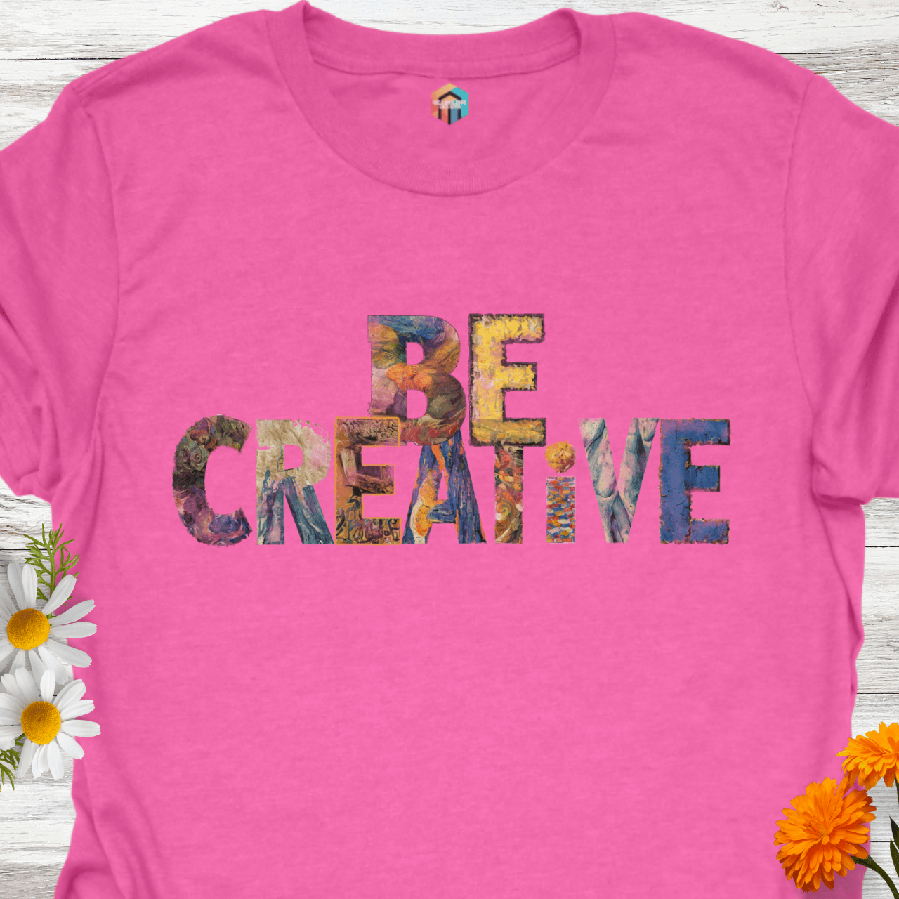 BE CREATIVE T-Shirt