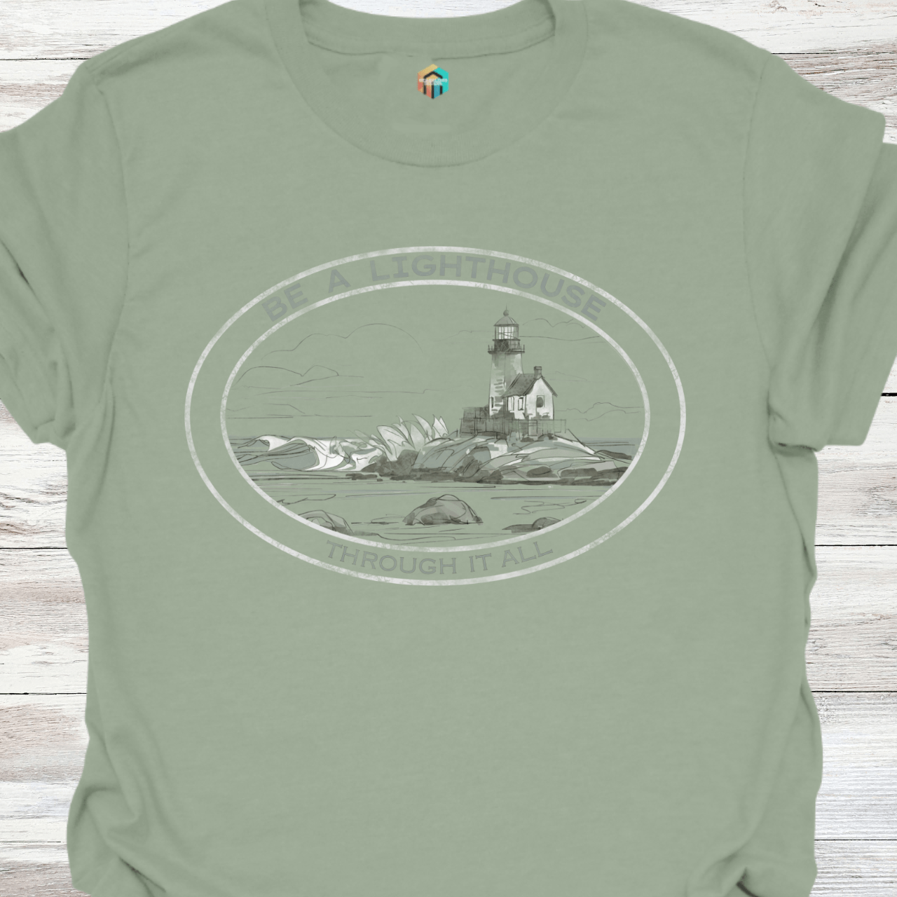 Be a Lighthouse T-Shirt