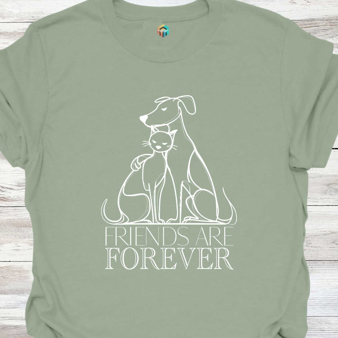 Friends Are Forever T-Shirt