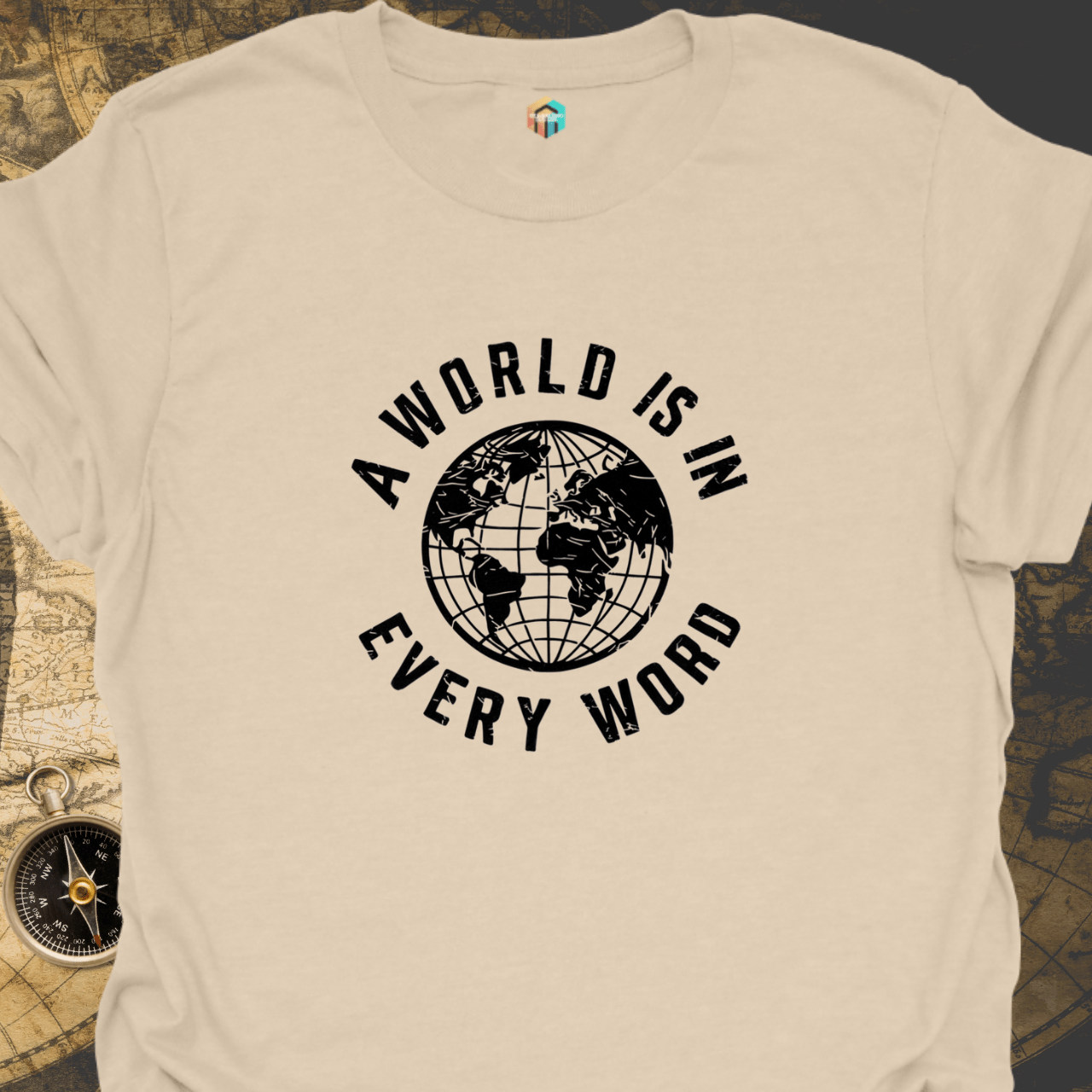 A World is in Every Word T-Shirt