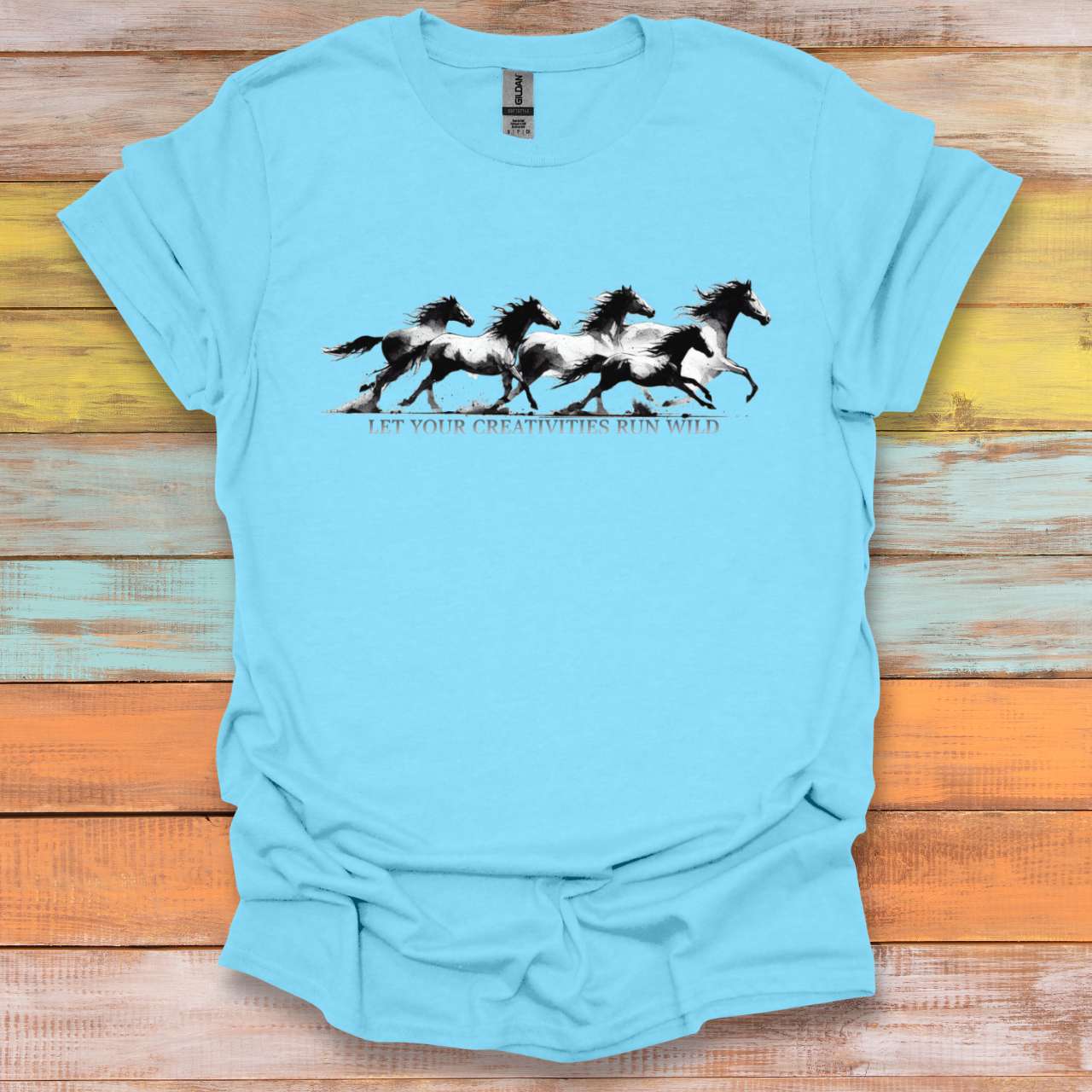 Let Your Creativities Run Wild T-Shirt