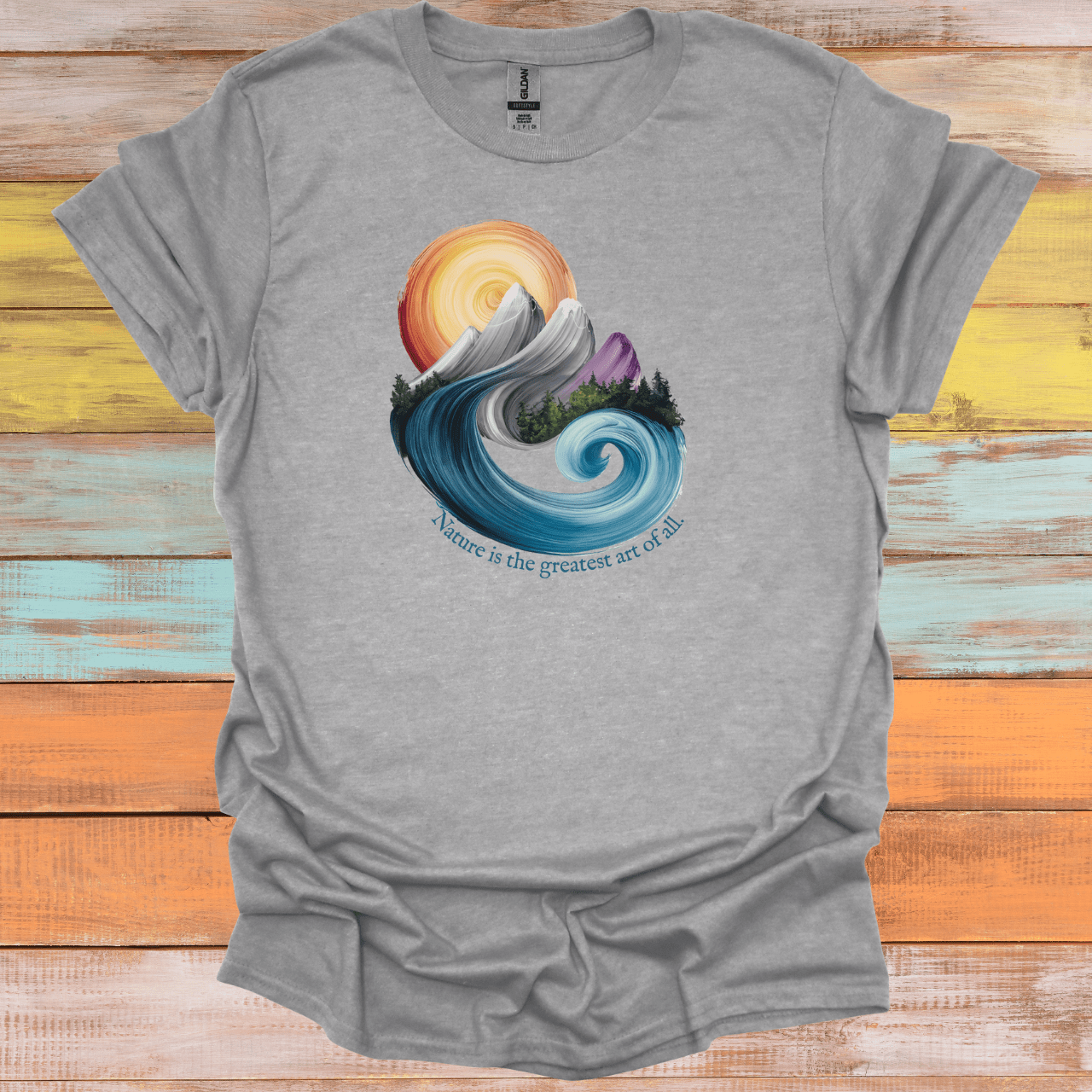Nature is the Greatest Art of All T-Shirt