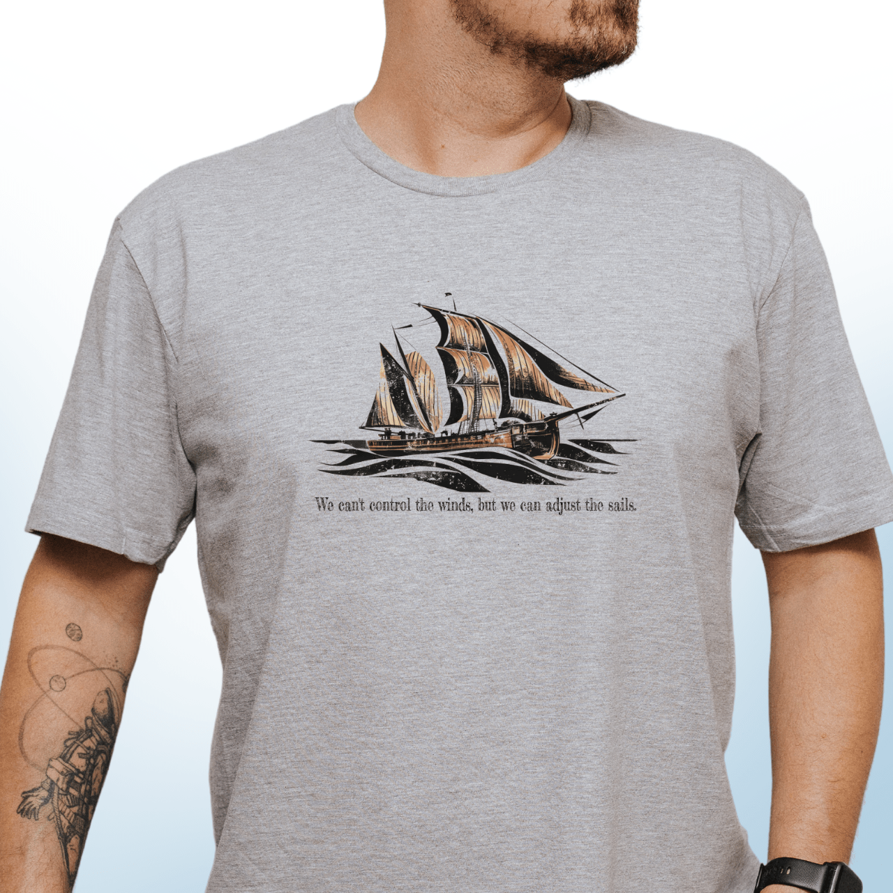 We Can Adjust the Sails T-Shirt