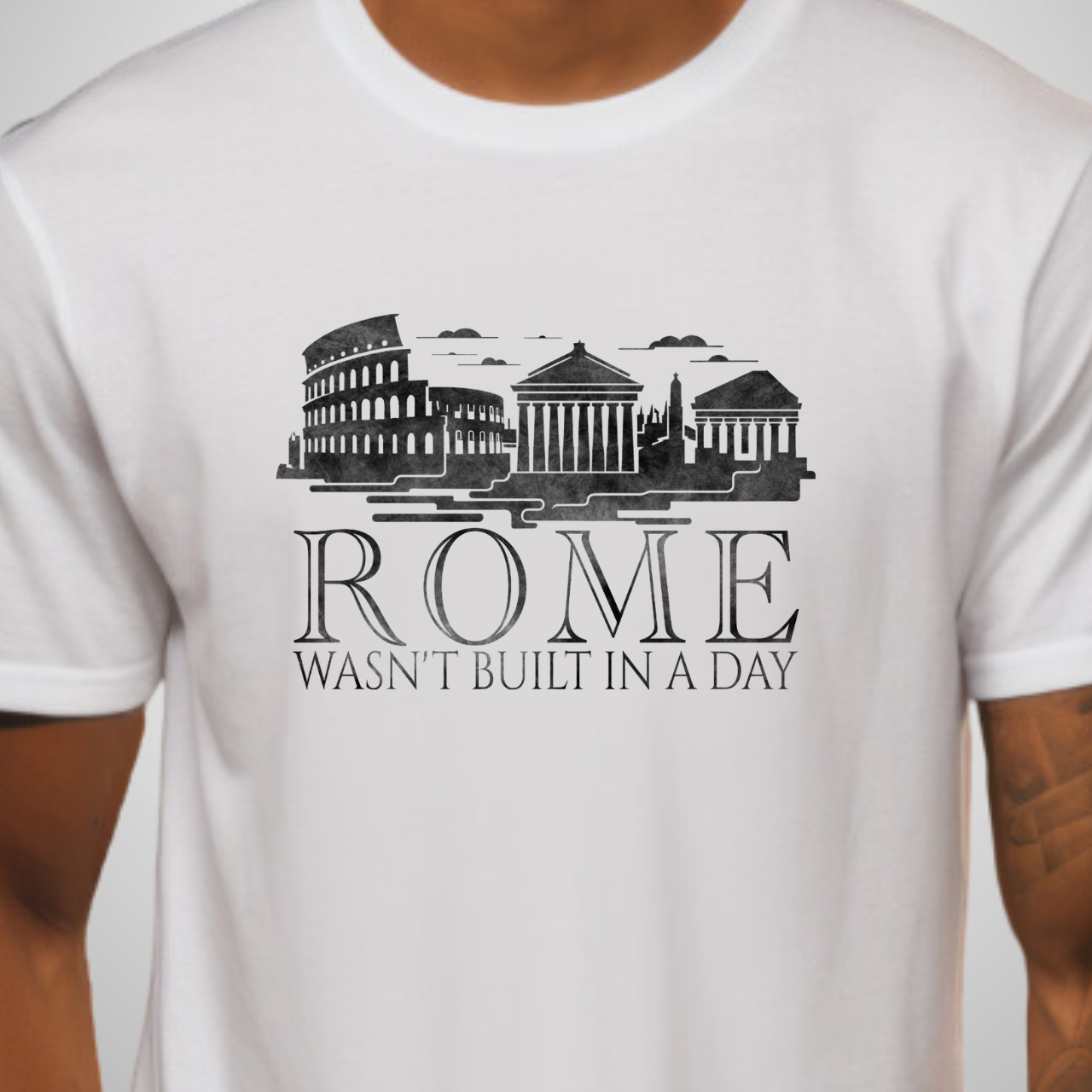 Rome Wasn't Built in a Day T-Shirt