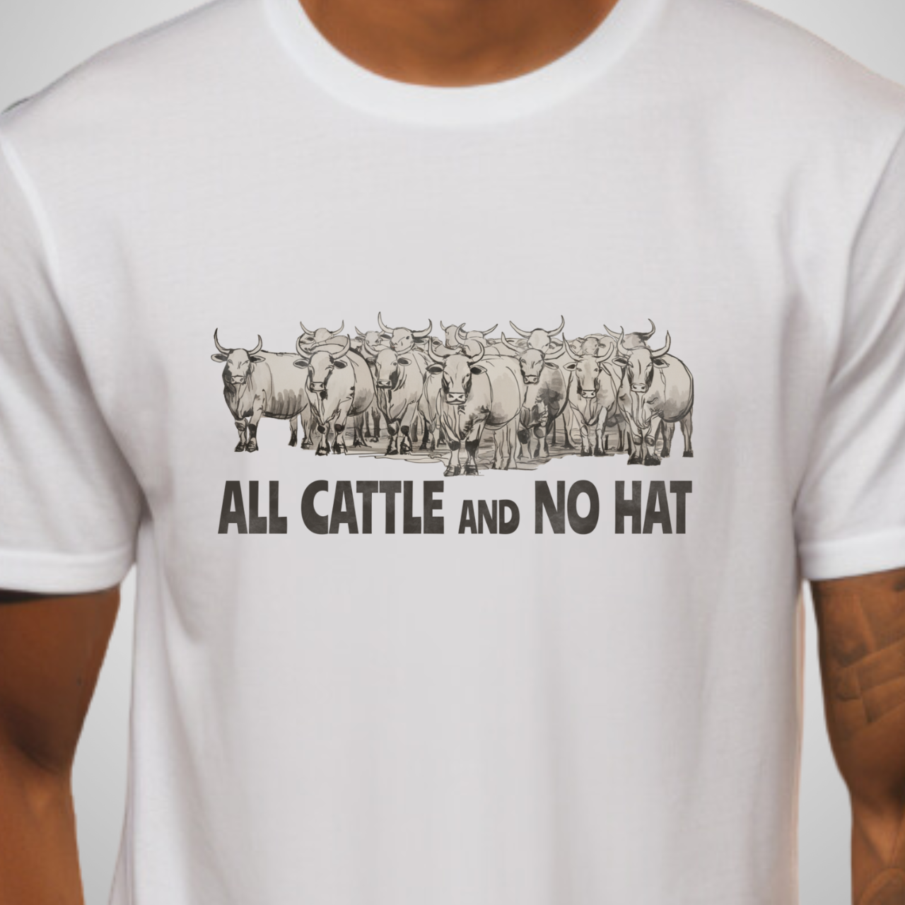 All Cattle and No Hat T-Shirt