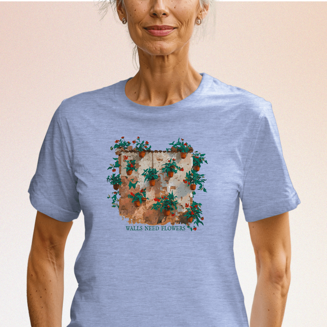 Walls Need Flowers! T-Shirt