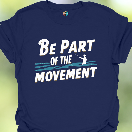 Be Part of the Movement T-Shirt