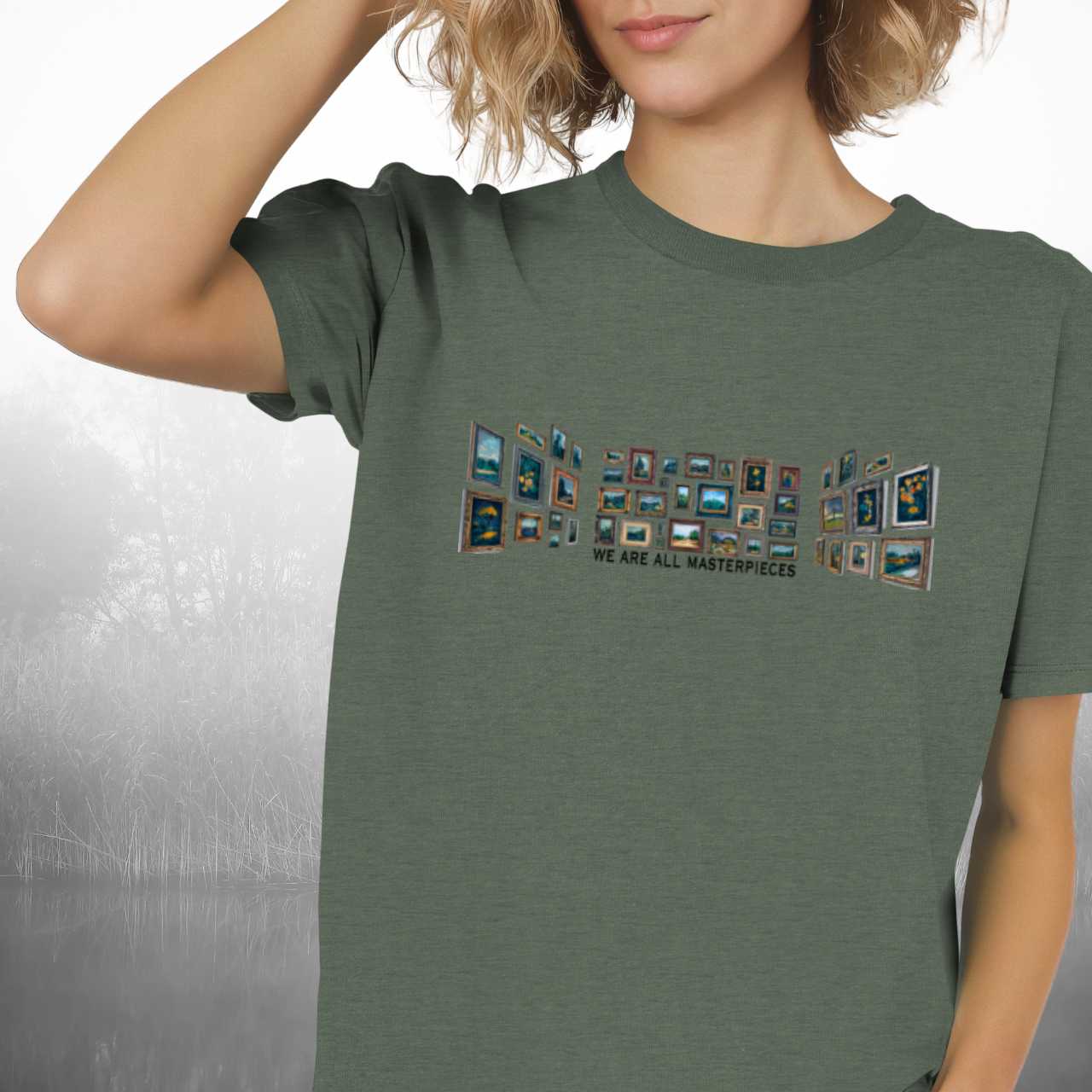 We Are All Masterpieces T-Shirt