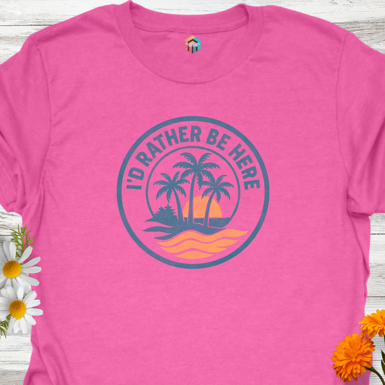 I'd Rather Be Here T-Shirt