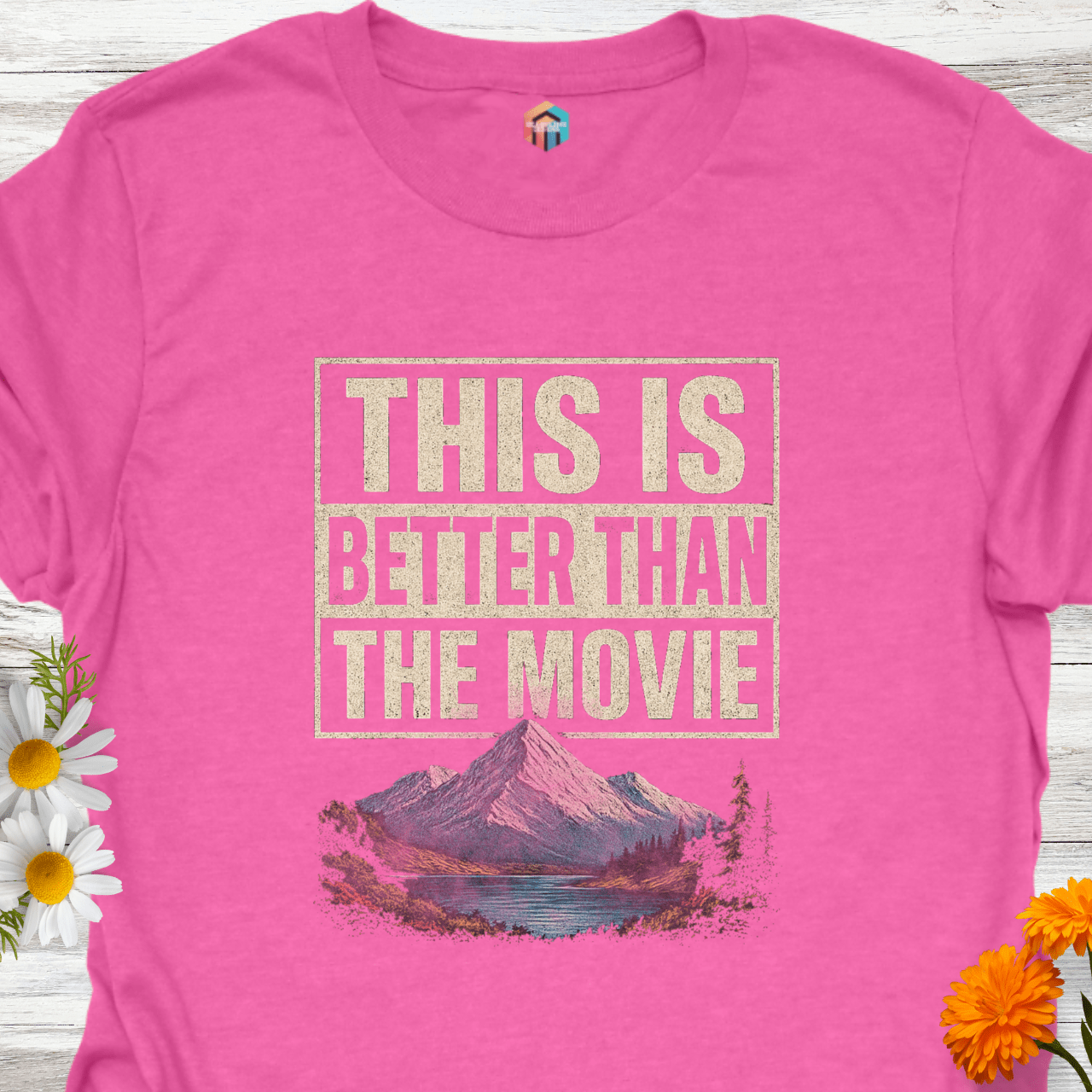 This is Better Than the Movie T-Shirt