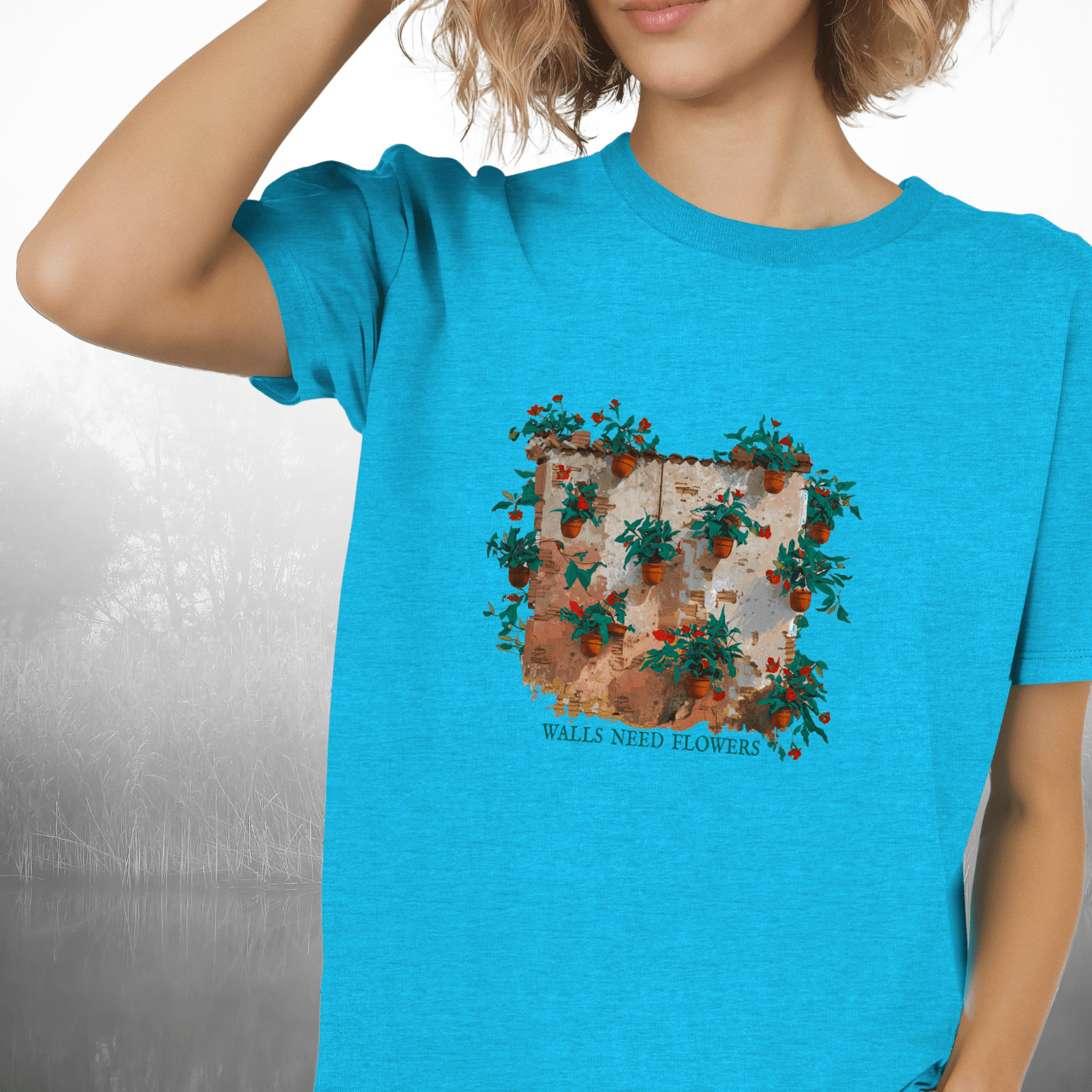 Walls Need Flowers! T-Shirt