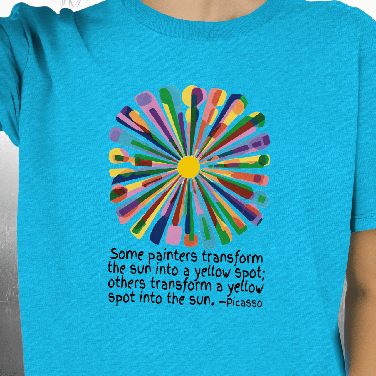 Turn a Yellow Spot into the Sun (Picasso) T-Shirt