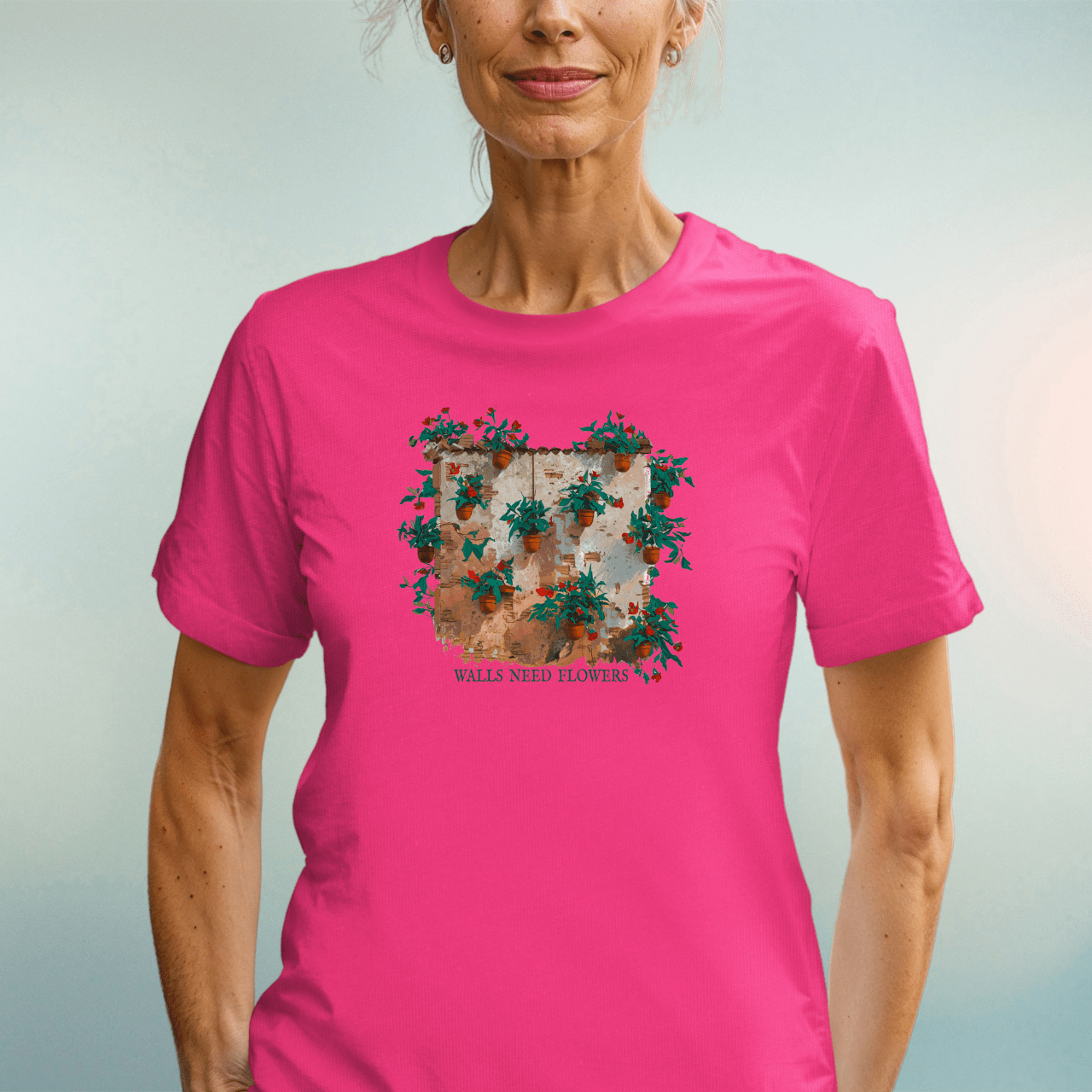 Walls Need Flowers! T-Shirt