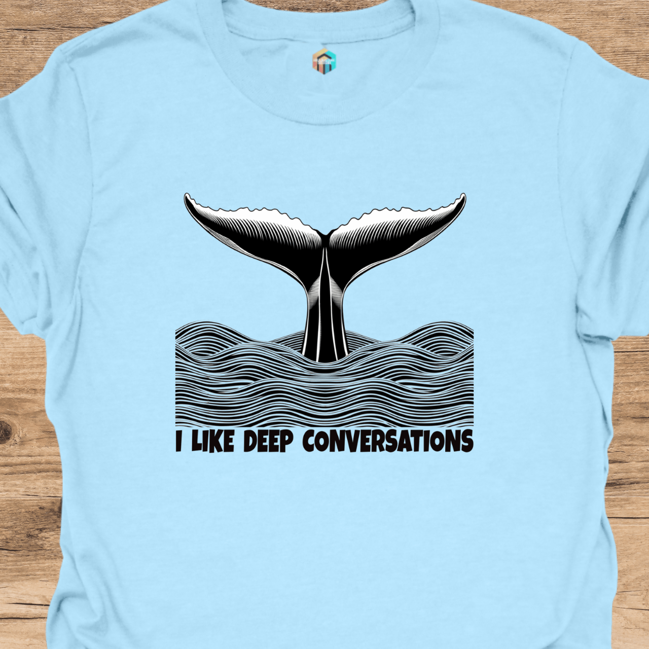 I Like Deep Conversations T-Shirt