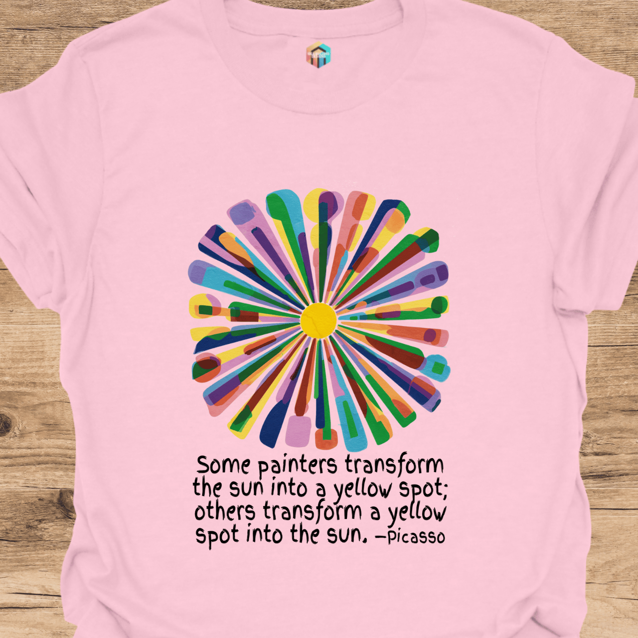 Turn a Yellow Spot into the Sun (Picasso) T-Shirt