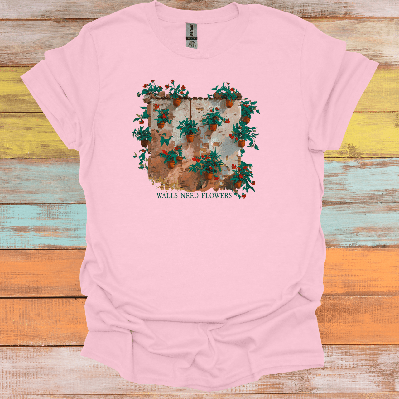 Walls Need Flowers! T-Shirt