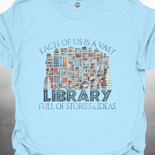 Each of Us is a Vast Library T-Shirt