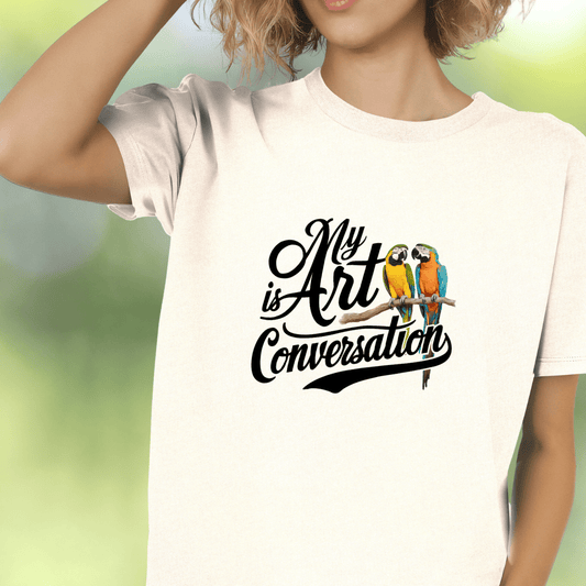 My Art is Conversation T-Shirt
