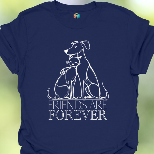 Friends Are Forever T-Shirt