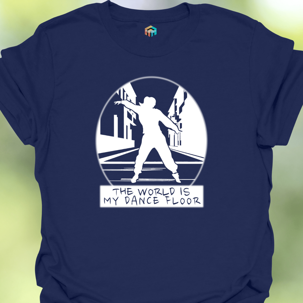 The World is My Dance Floor T-Shirt