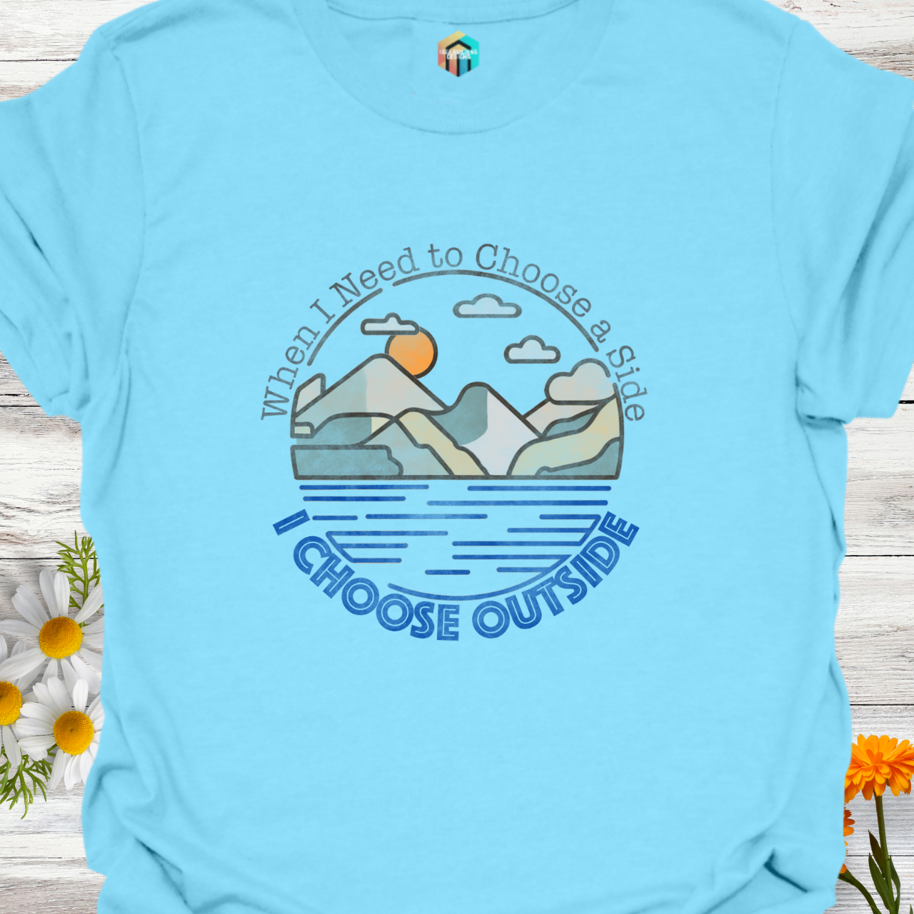 I Choose Outside T-Shirt