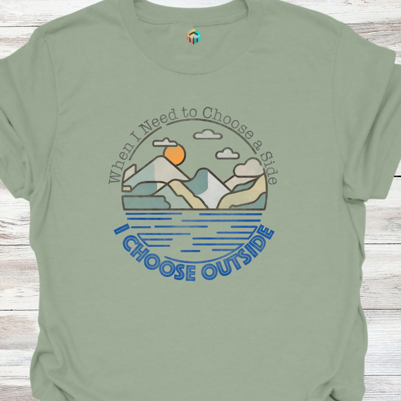 I Choose Outside T-Shirt