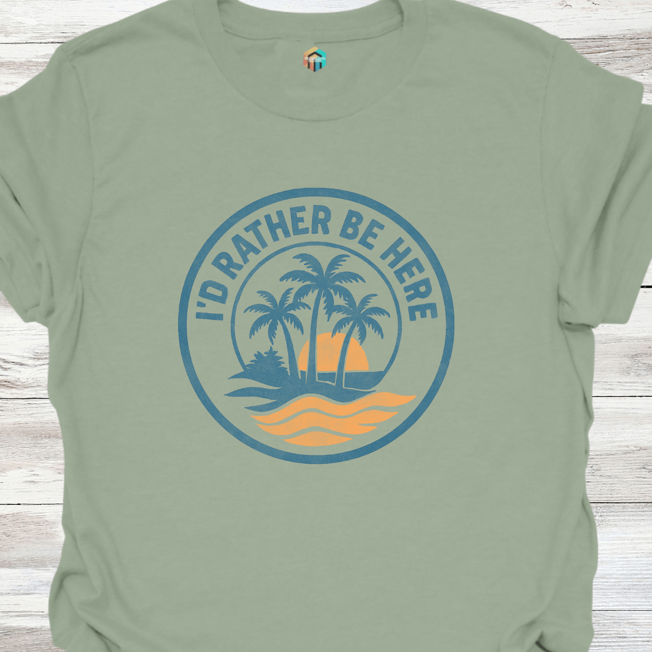 I'd Rather Be Here T-Shirt