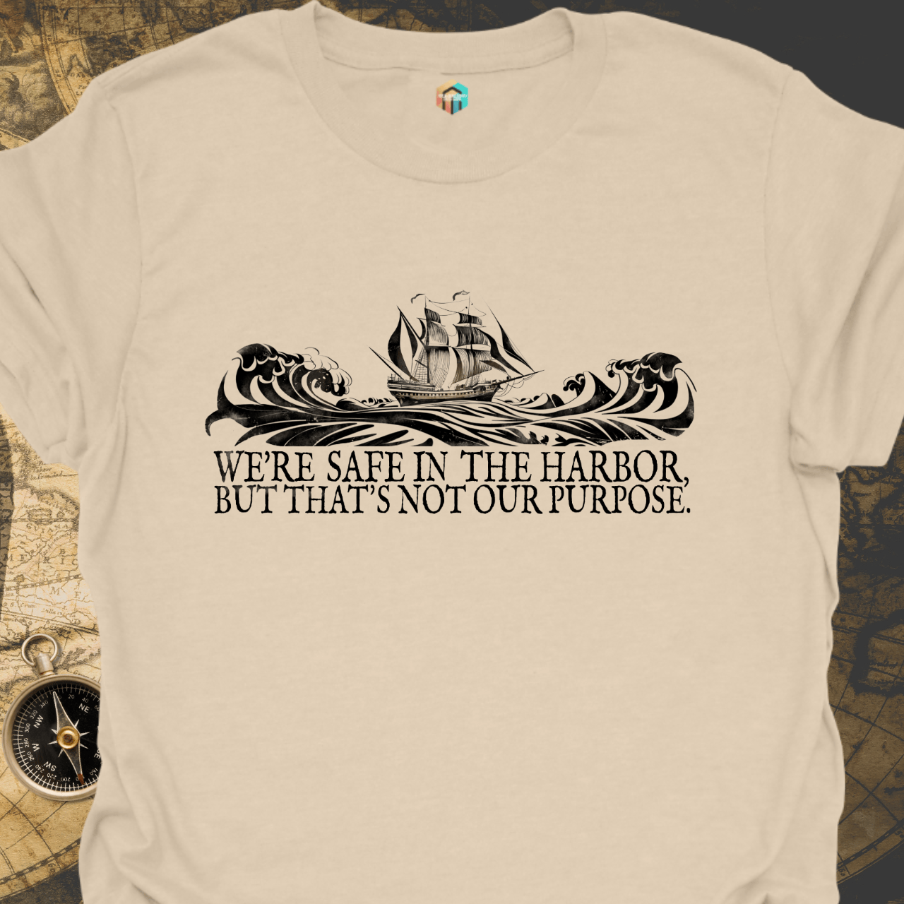 The Harbor is Not Our Purpose T-Shirt