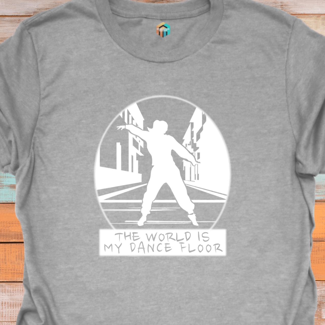 The World is My Dance Floor T-Shirt