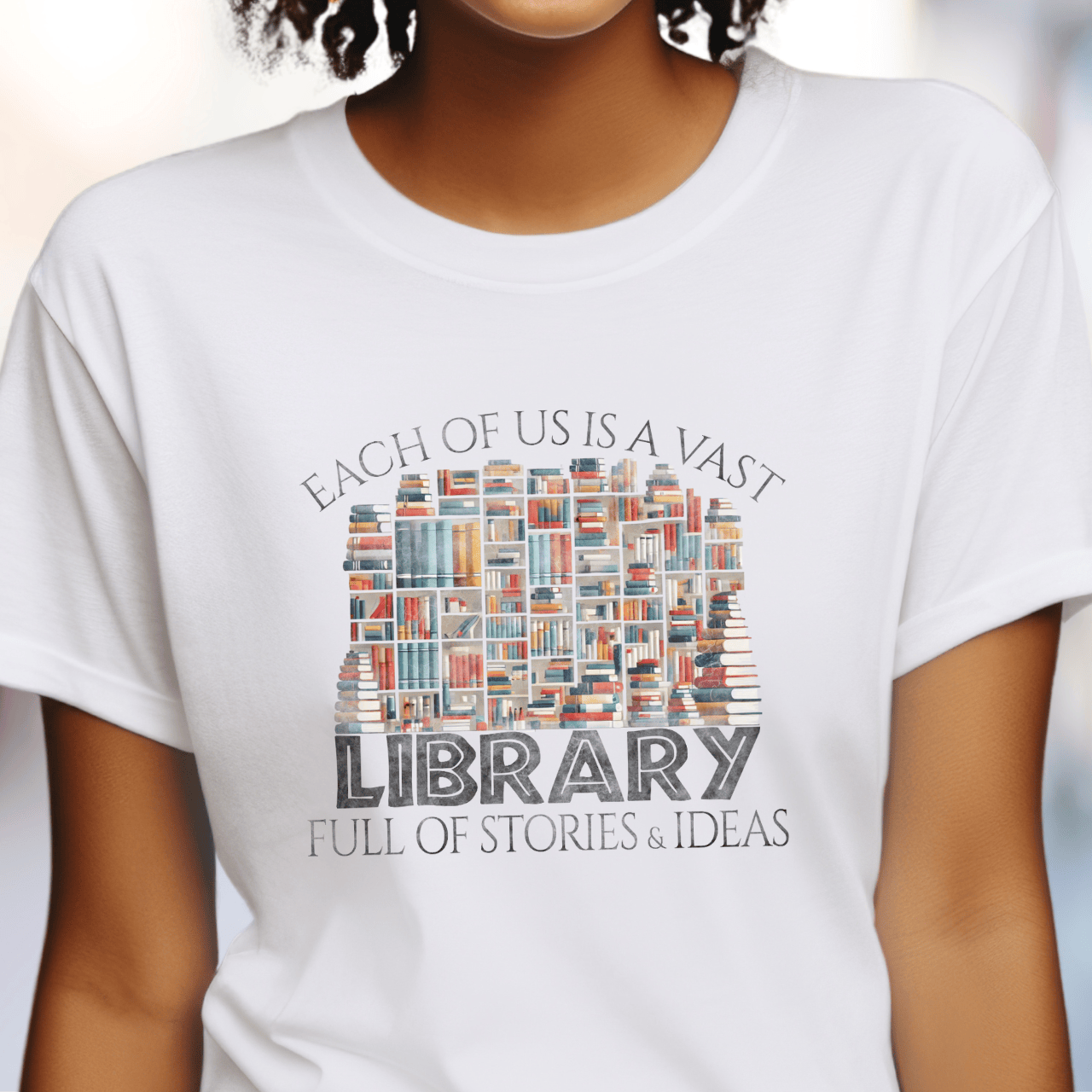Each of Us is a Vast Library T-Shirt
