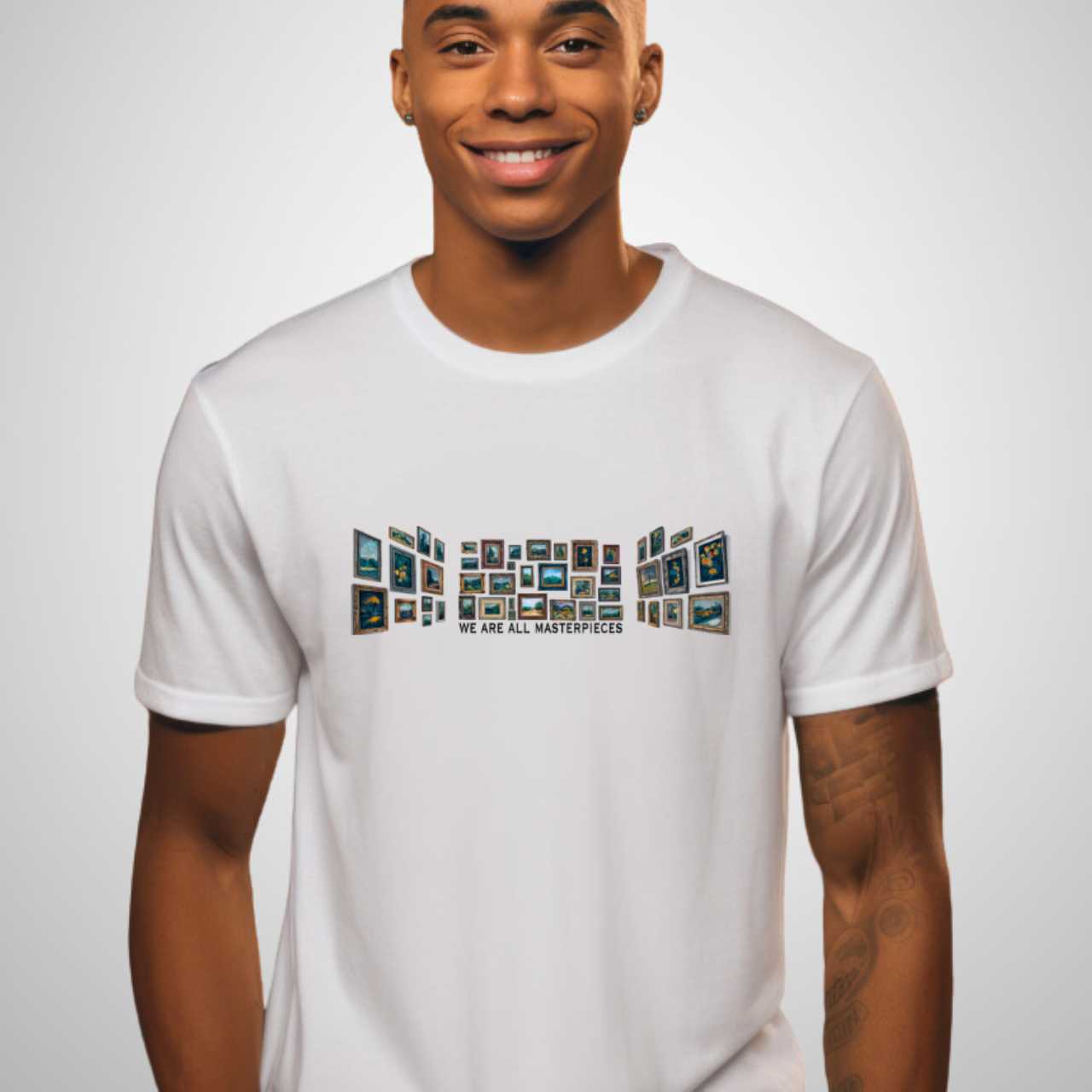 We Are All Masterpieces T-Shirt